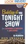 Backstage at the Tonight Show: From Johnny Carson to Jay Leno