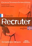 Revue Editions d'Organisation  / Recruter (édition bilingue, français-anglais)