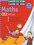 Cahier du jour, cahier du soir Maths...