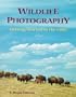Wildlife Photography: Getting Started in the Field (v. 2)