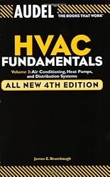 Audel HVAC Fundamentals, Air Conditioning, Heat Pumps and Distribution Systems