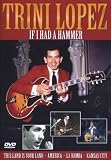 Trini Lopez - If I Had A Hammer
