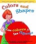 Colors and Shapes/Los Colores Y Las Figuras: Los Colores Y Las Figuras