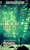 A River Runs through It and Other Stories, Twenty-fifth Anniversary Edition