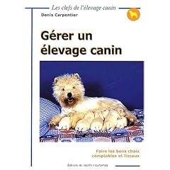 G�rer un �levage canin. Faire les bons choix comptables et fiscaux