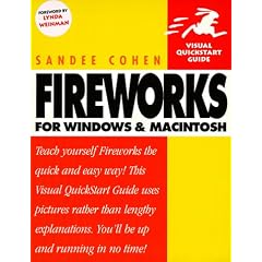 Fireworks for Windows & Macintosh (Visual QuickStart Guide)