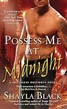 Possess Me At Midnight (Doomsday Brethren Novel, Volume 3)