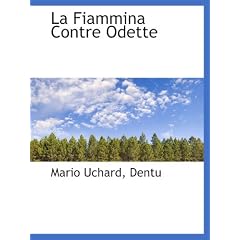 La Fiammina Contre Odette