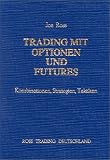 Trading mit Optionen und Futures