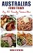 Australias Food Today My 50 Family Favourites