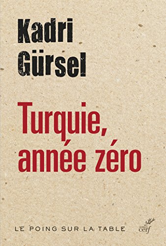 Turquie, année zéro (Le poing sur la table) Turquie, année zéro (Le poing sur la table)
