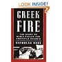 Greek Fire: The Story of Maria Callas and Aristotle Onassis