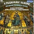 Pilgrimage to Rome: Old-Roman Liturgical Chants