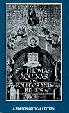 St. Thomas Aquinas on Politics and Ethics