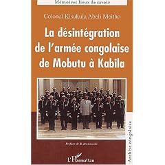 La desintegration de l'arm�e congolaise de mobutu a kabila