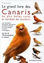Le grand livre des canaris