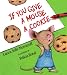 If You Give a Mouse a Cookie (Hardcover)