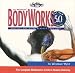 Bodyworks 5.0