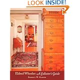 Eldred Wheeler: A Collector's Guide by Emmett W. Eldred