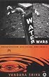 Water Wars: Pollution, Profits and Privatization