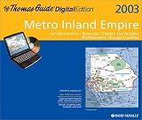 Thomas Guide 2003 Metro Inland Empire: San Bernardino/Riverside/Eastern Los Angeles/Northeastern Orange Counties (Thomas Guides (Software))