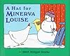 A Hat for Minerva Louise (Picture Puffins)