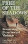 Free of the Shadows: Recovering from Sexual Violence