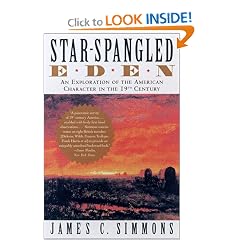 Star-Spangled Eden: An Exploration of the American Character in the 19th Century