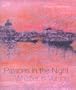 Palaces in the Night: Whistler in Venice