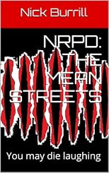 NRPD: The mean streets