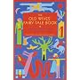 Old Wives' Fairy Tale Book, The
