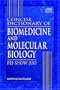 Concise Dictionary of Biomedicine and Molecular Biology on CD-ROM