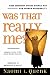 Was That Really ME?: How Everyday Stress Brings out Our Hidden Personality: How Everyday Stress Brings Out Our Hidden Personality