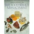 NAI Handbook For Safe Food Service Management (2nd Edition) by NAI