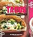 Dos Caminos Tacos: 100 Recipes for Everyone's Favorite Mexican Street Food