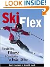 Ski Flex: Flexibility, Fitness, and Conditioning for Better Skiing (Sports Flex Series)