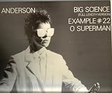  : Big Science (Full Length version) / Example #22 / O Superman (For Massenet) (Full Length version)