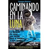 Caminando en la Luna (Spanish Edition)
