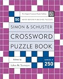 Simon and Schuster Crossword Puzzle Book #250: The Original Crossword Puzzle Publisher (Simon & Schuster Crossword Puzzle Books)
