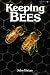 Keeping Bees