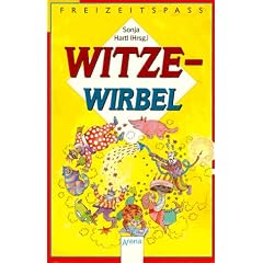Witze- Wirbel. ( Ab 9 J.).