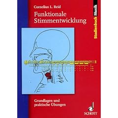 Funktionale Stimmentwicklung: Grundlagen und praktische �bungen (Studienbuch Musik)