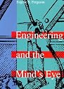 Engineering and the Mind's Eye