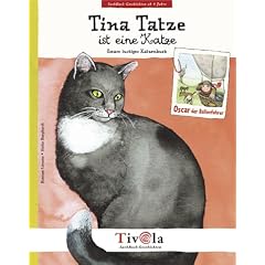 Tina Tatze ist eine Katze. Ein Sachbuch �ber Katzen.