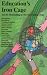 Book Education's Iron Cage: And Its Dismantling in the New Global Order