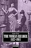 The Woman Reader 1837-1914 (Clarendon Paperbacks)