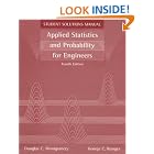 Applied Statistics and Probability for Engineers, Student Solutions Manual by  Douglas C. Montgomery and George C. Runger
