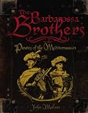 Review QED Publishing  / The Barbarossa Brothers and the Pirates of the Mediterranean (QED Pirates)