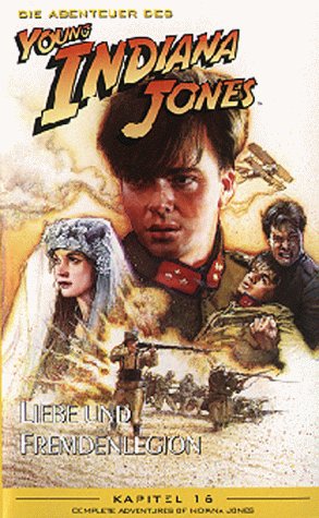 Die Abenteuer des Young Indiana Jones Kapitel 16: Liebe und Fremdenlegion