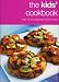 The Kids' Cookbook (Cookery)
